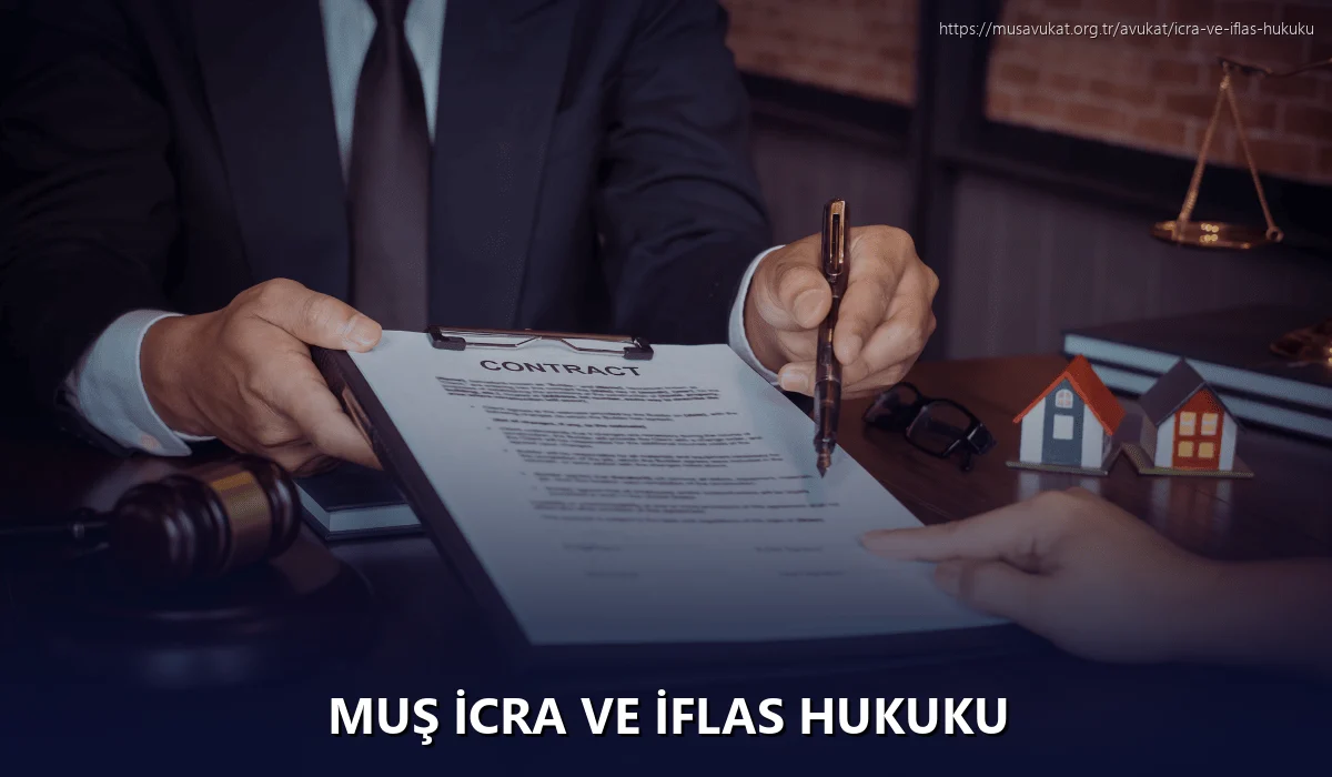 Muş İcra ve İflas Hukuku